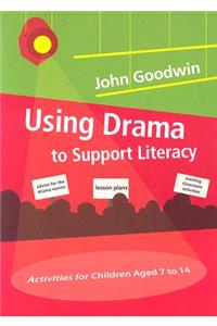 Using Drama to Support Literacy