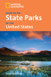 National Geographic Guide to the State Parks of the United