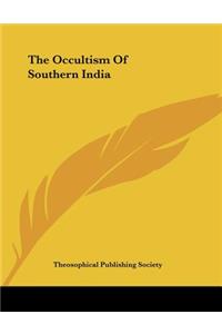The Occultism Of Southern India