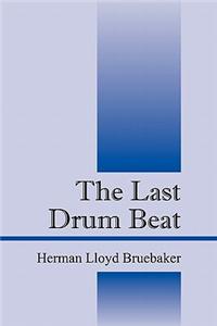 Last Drum Beat