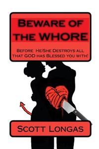 Beware Of The Whore