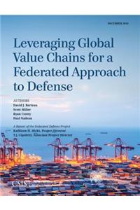 Leveraging Global Value Chains for a Federated Approach to Defense