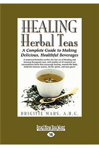 Healing Herbal Teas