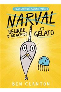 Les Aventures de Narval Et Gelato: N° 3 - Beurre d'Arachide Et Gelato