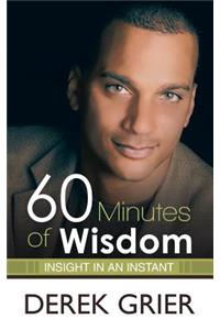 60 Minutes of Wisdom: Insight in an Instant: Insight in an Instant