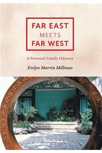Far East Meets Far West