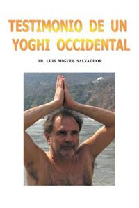 Testimonio de Un Yogui Occidental