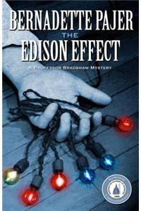 The Edison Effect: A Professor Bradshaw Mystery