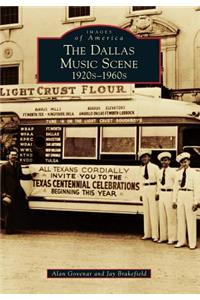 Dallas Music Scene: 1920s-1960s