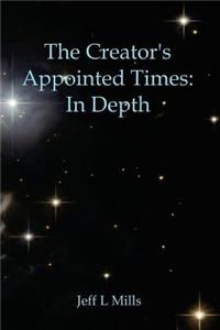 The Creators Appointed Times