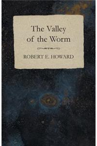 The Valley of the Worm