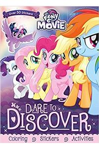 My Little Pony the Movie: Dare to Discover