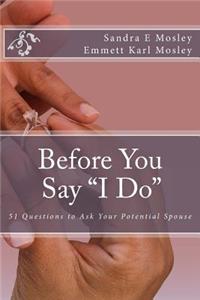 Before You Say 
