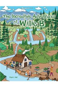 The Incredible Adventures of Willie B
