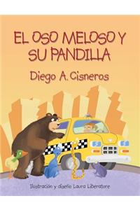 El Oso Meloso Y Su Pandilla