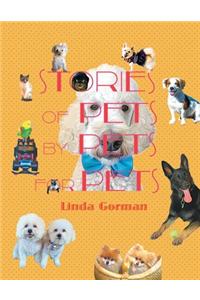 Stories of Pets by Pets for Pets