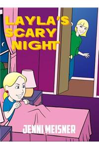 Layla's Scary Night