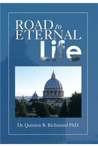 Road to Eternal Life