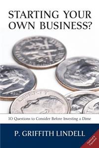 Starting Your Own Business? (Corban University edition)