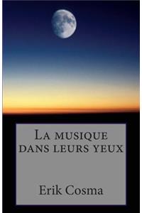 La musique dans leurs yeux