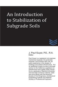 Introduction to Stabilization of Subgrade Soils