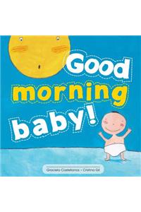 Good Morning Baby