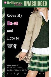 Cross My Heart and Hope to Spy