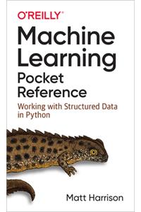 Machine Learning Pocket Reference