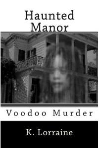 Haunted Manor