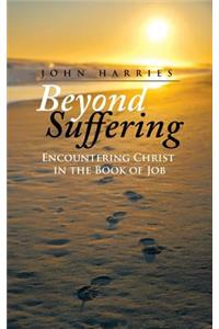Beyond Suffering