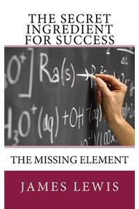 The Secret Ingredient for Success