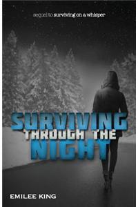 Surviving Through the Night