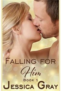Falling for Him 1