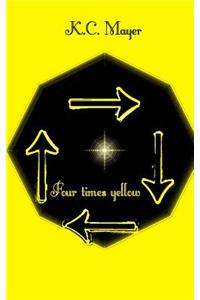 Four Times Yellow