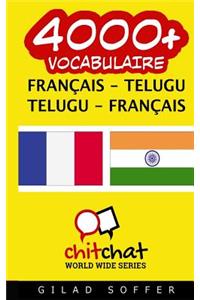 4000+ Francais - Telugu Telugu - Francais Vocabulaire