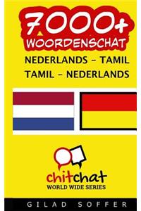 7000+ Nederlands - Tamil Tamil - Nederlands Woordenschat