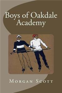 Boys of Oakdale Academy