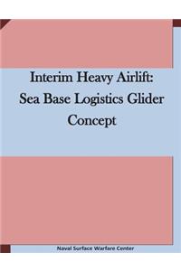 Interim Heavy Airlift