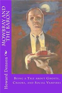 Mowbray and the Baron