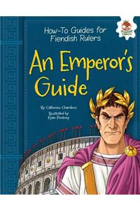 An Emperor's Guide