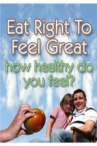 Eat Right to Feel Great