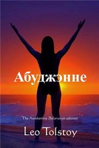 The Awakening (Belarusian Edition)