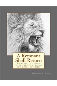 A Remnant Shall Return