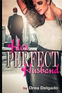 Her Perfect Husband