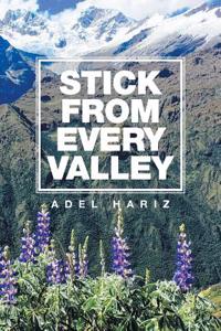 Stick from Every Valley