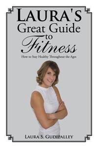 Laura's Great Guide to Fitness