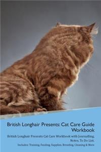 British Longhair Cat Presents