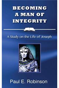 Becoming a Man of Integrity