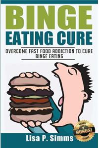 Binge Eating Cure