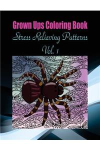 Grown Ups Coloring Book Stress Relieving Patterns Vol. 1 Mandalas